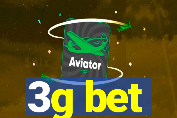 3g bet